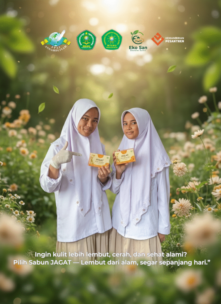 Pilar Kemandirian: Sabun Jagat - Karya Nyata Santri PPAI Annahdliyah